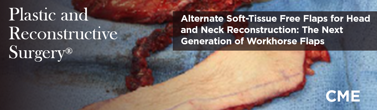Alternate Soft-Tissue Free Flaps for Head and Neck Reconstruction: The Next Generation of Workhorse Flaps | Journal CME Article Image