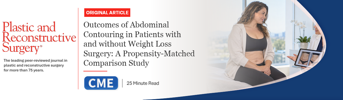 Outcomes of Abdominal Contouring in Patients with and without Weight Loss Surgery: A Propensity-Matched Comparison Study | Journal CME Article Image